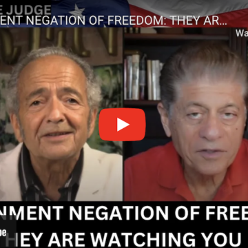 GOVERNMENT NEGATION OF FREEDOM: THEY ARE WATCHING YOU